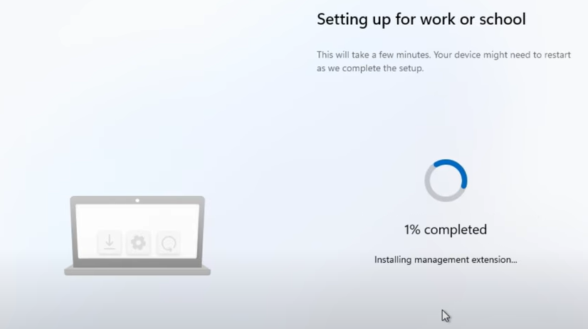 Screenshot of a setup screen for work or school showing a progress message: 'Setting up for work or school – 1% completed, Installing management extension…' with an illustration of a laptop on the left.