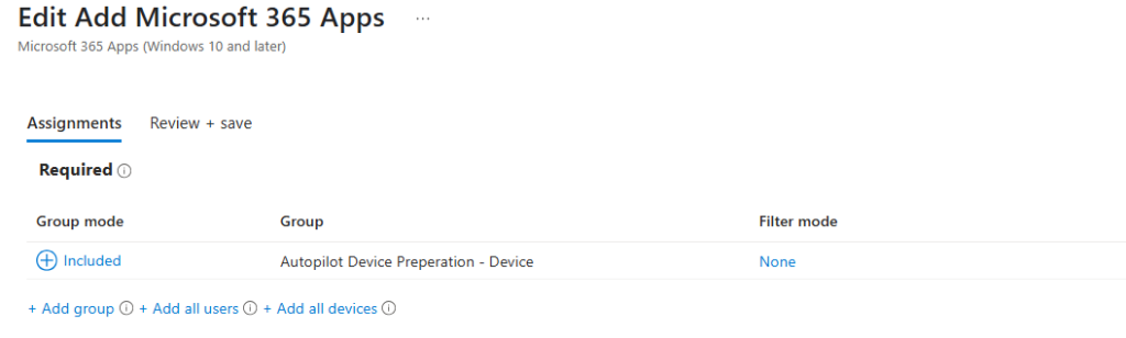 Screenshot of the 'Edit Add Microsoft 365 Apps' page showing assignment settings for Windows 10 and later. The 'Required' section includes the group 'Autopilot Device Preparation - Device' with no group filter applied. Options to add groups, all users, or all devices are visible.