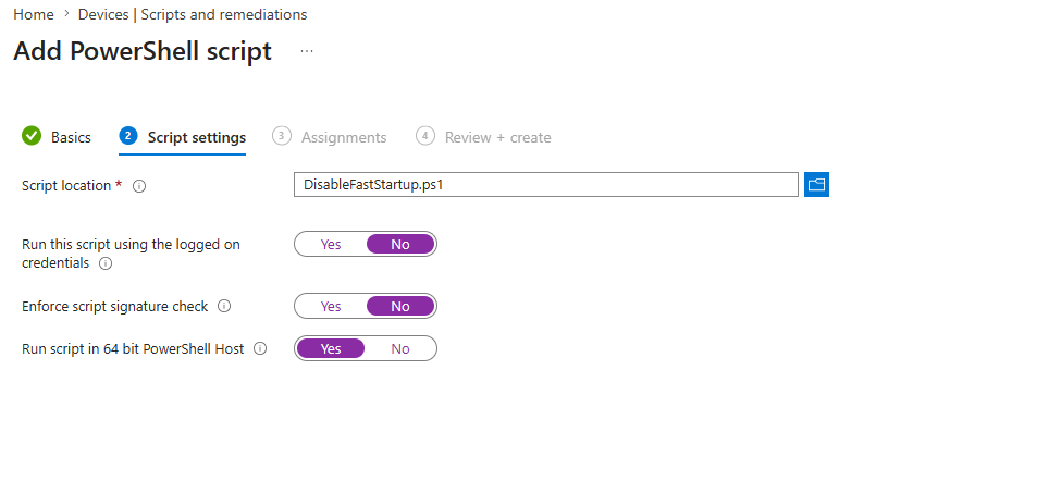 The Script settings step of the Add PowerShell script wizard in Intune, with DisableFastStartup.ps1 uploaded and execution options configured to run in system context with a 64-bit PowerShell host.