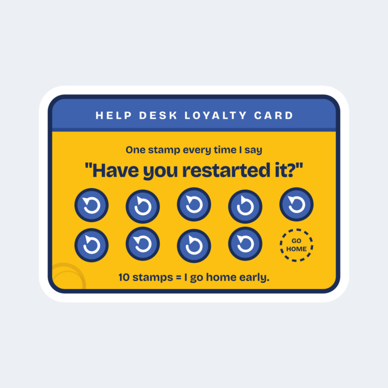 Help desk loyalty card sticker with nine restart stamps