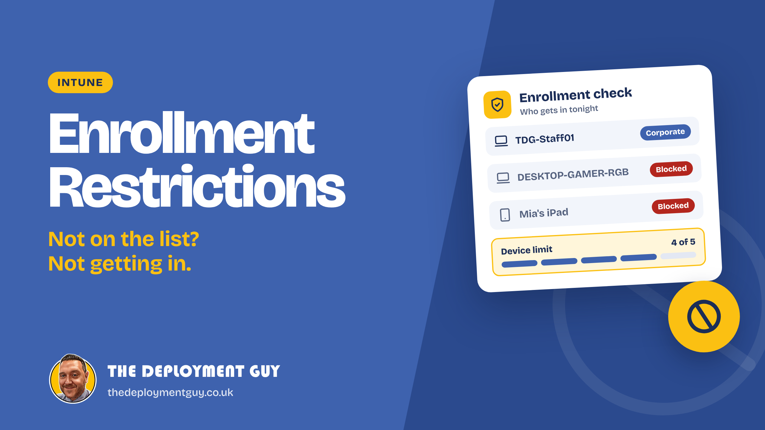 Intune enrollment restrictions featured image showing an enrollment guest list with personal devices blocked