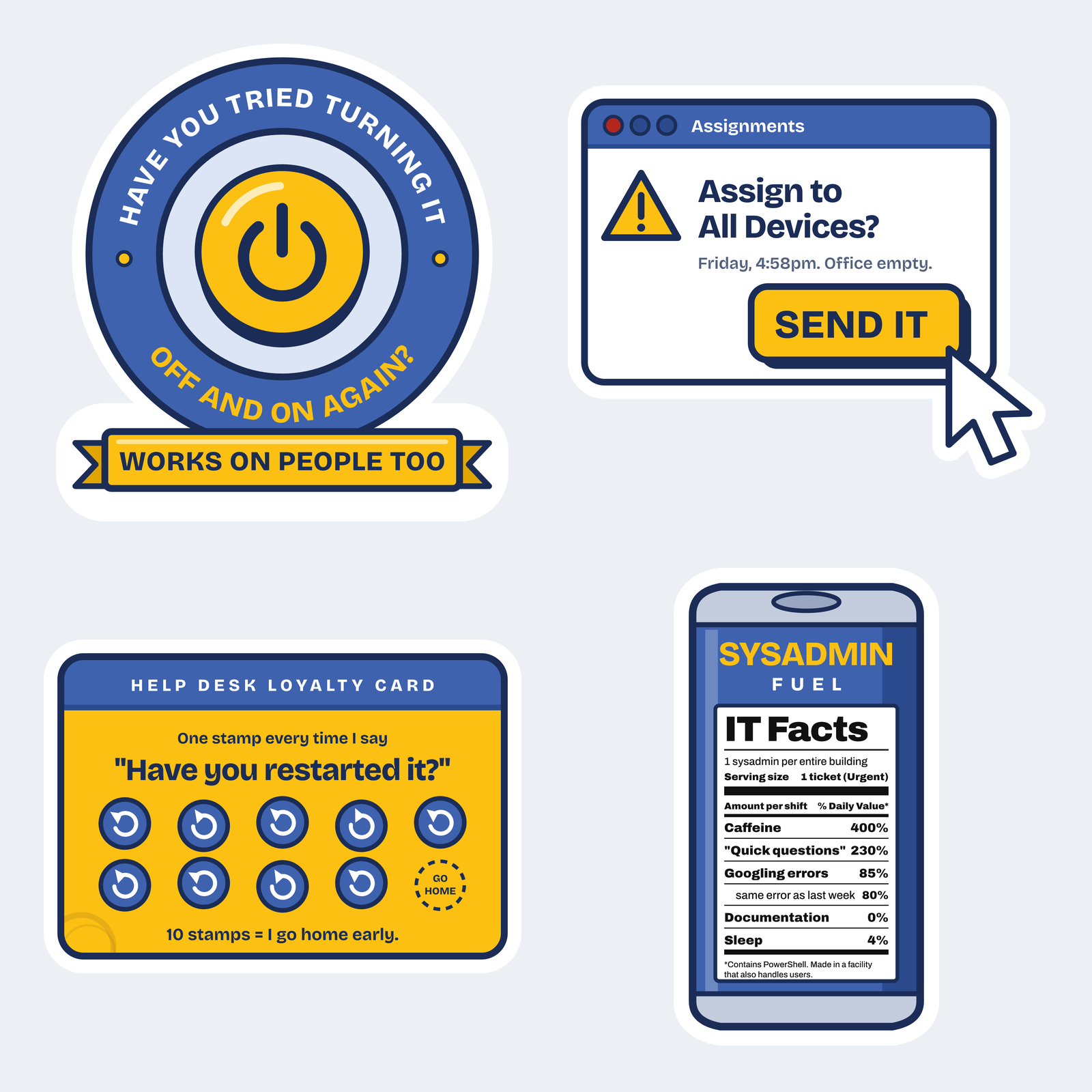 Pack of four IT support stickers: off and on again, send it, loyalty card and IT Facts
